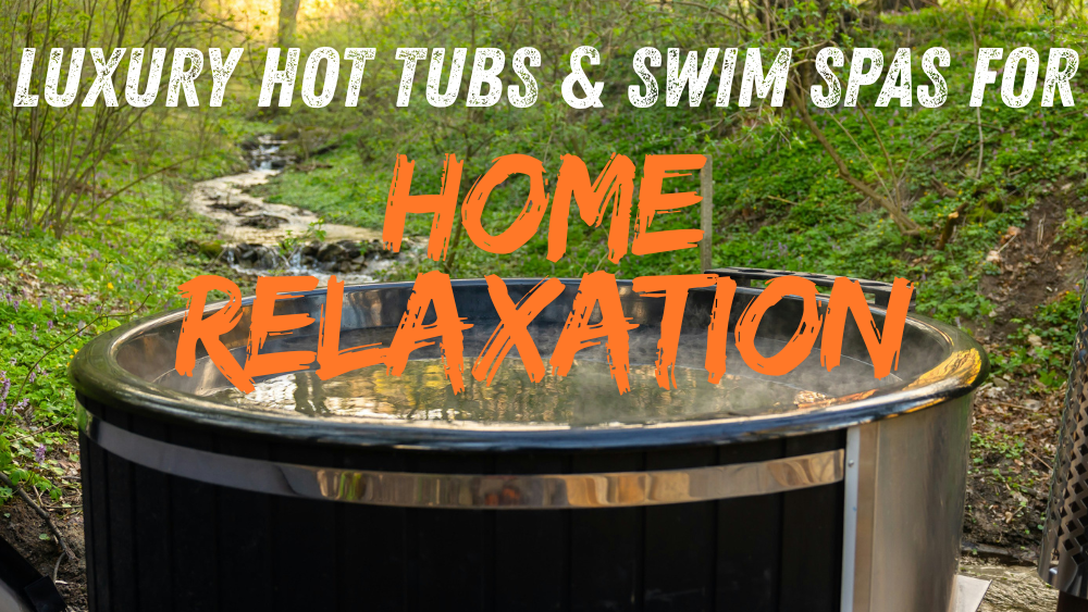 Luxury-Hot-Tubs-Swim-Spas-for-Home-Relaxation totalfindz