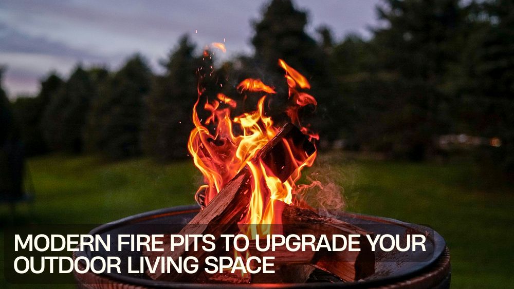 Modern Fire Pits to Upgrade Your Outdoor Living Space