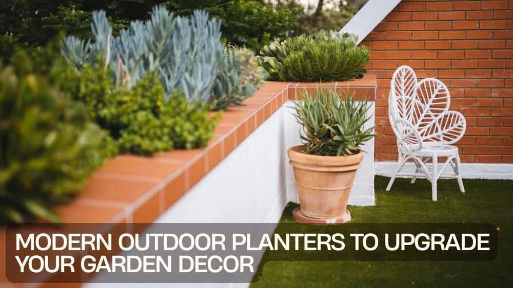 Modern Outdoor Planters to Upgrade Your Garden Decor