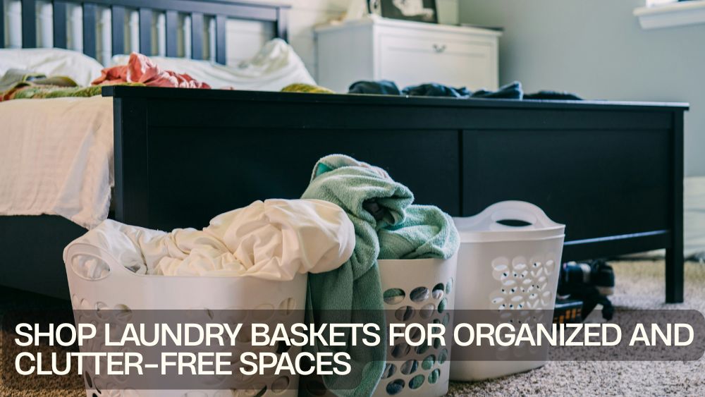Shop Laundry Baskets for Organized and Clutter-Free Spaces