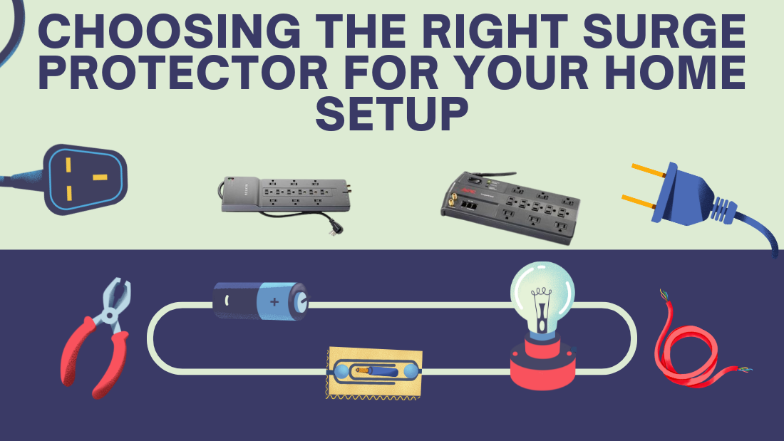 Choosing the Right Surge Protector for Your Home Setup