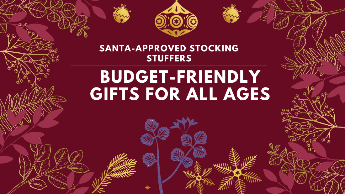 Santa-Approved Stocking Stuffers: Budget-Friendly Gifts for All Ages