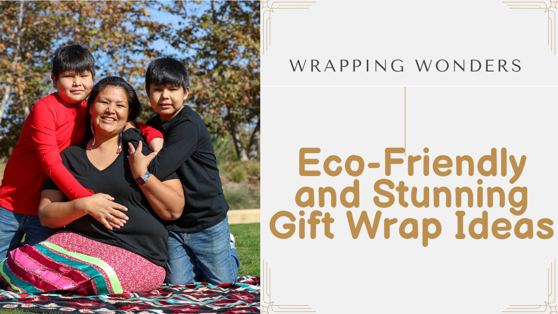 Wrapping Wonders: Eco-Friendly and Stunning Gift Wrap Ideas
