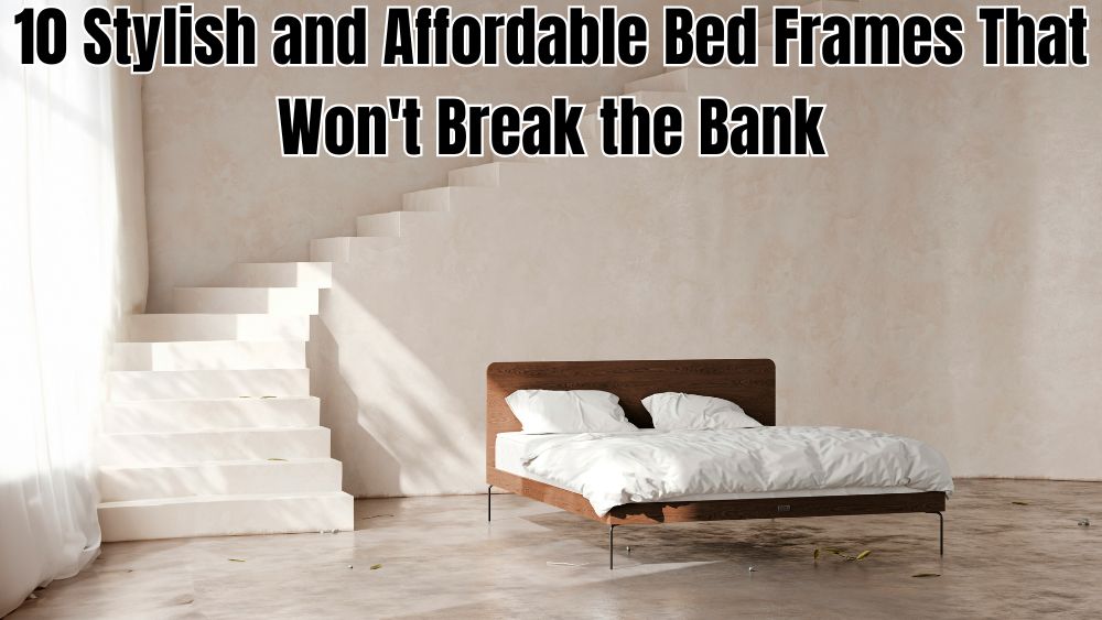 10-Stylish-and-Affordable-Bed-Frames-That-Won-t-Break-the-Bank totalfindz