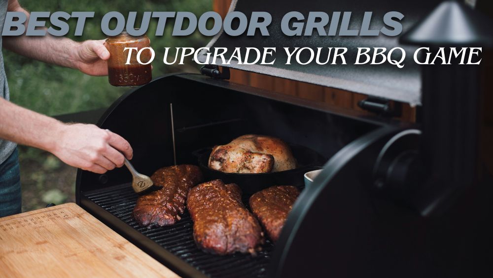 Best-Outdoor-Grills-to-Upgrade-Your-BBQ-Game totalfindz