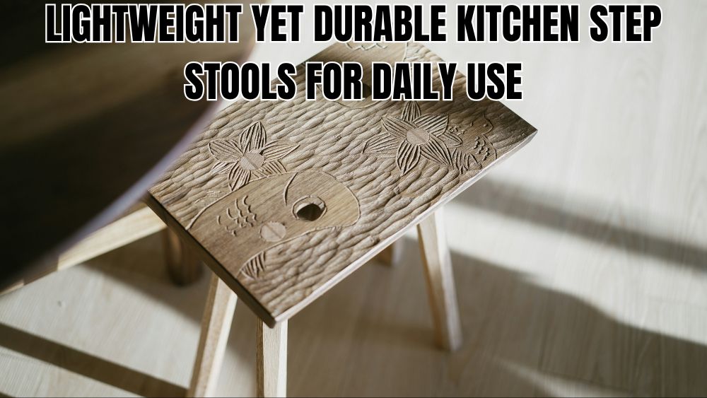 Lightweight-Yet-Durable-Kitchen-Step-Stools-for-Daily-Use totalfindz