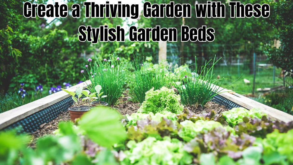 Create-a-Thriving-Garden-with-These-Stylish-Garden-Beds totalfindz