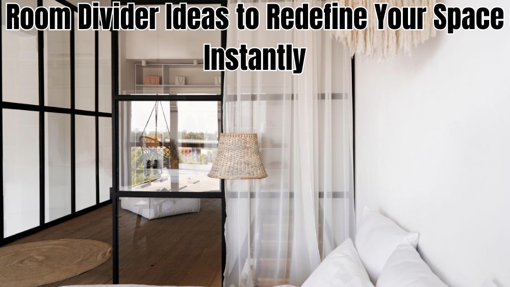 Room Divider Ideas to Redefine Your Space Instantly