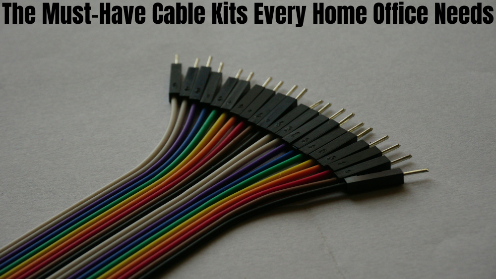 The Must-Have Cable Kits Every Home Office Needs