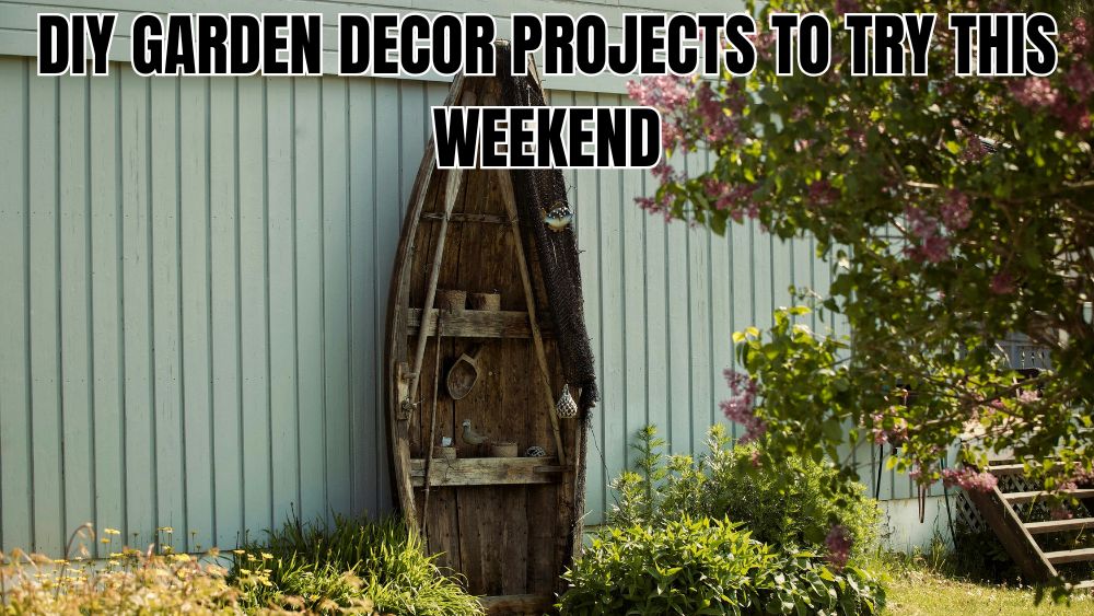 DIY-Garden-Decor-Projects-to-Try-This-Weekend totalfindz