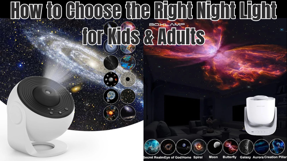 How to Choose the Right Night Light for Kids & Adults