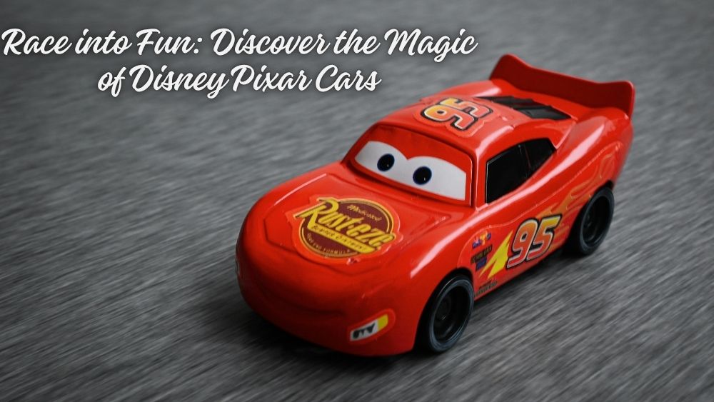 Race-into-Fun-Discover-the-Magic-of-Disney-Pixar-Cars totalfindz