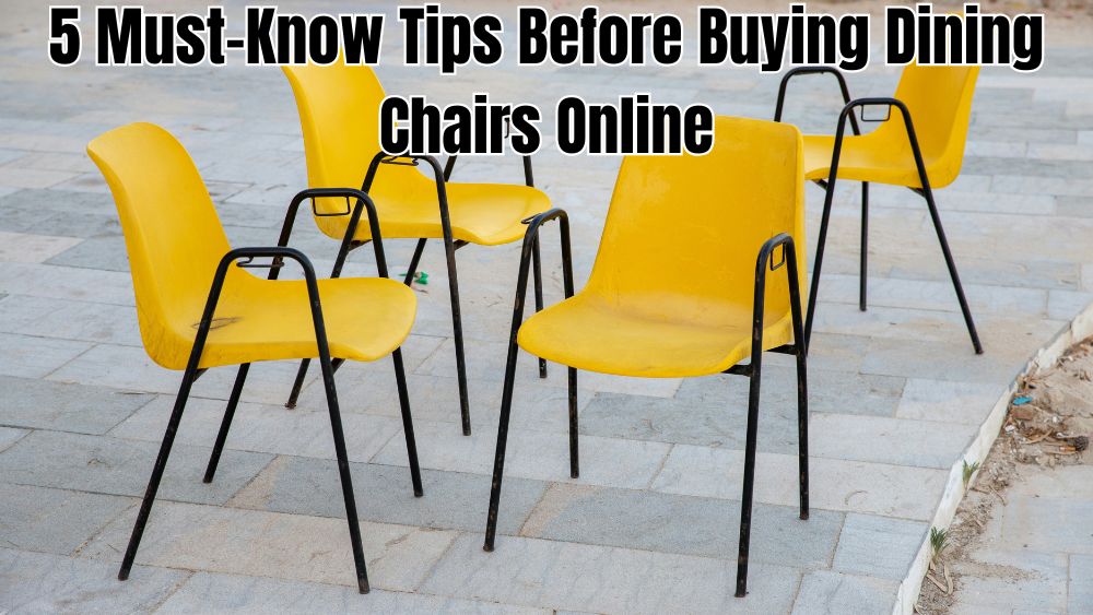 5-Must-Know-Tips-Before-Buying-Dining-Chairs-Online totalfindz