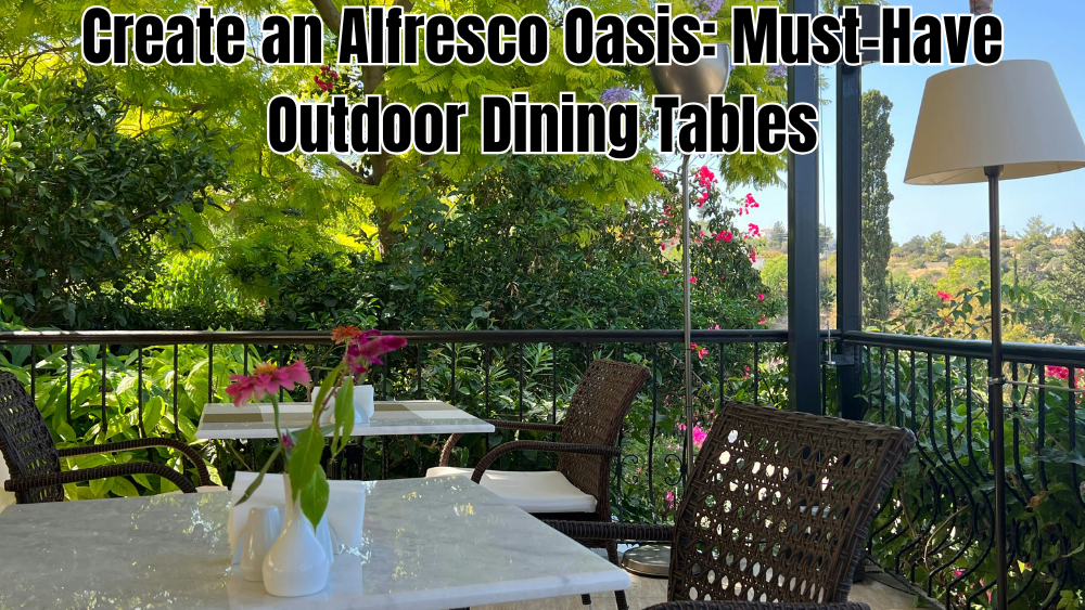 Create-an-Alfresco-Oasis-Must-Have-Outdoor-Dining-Tables totalfindz