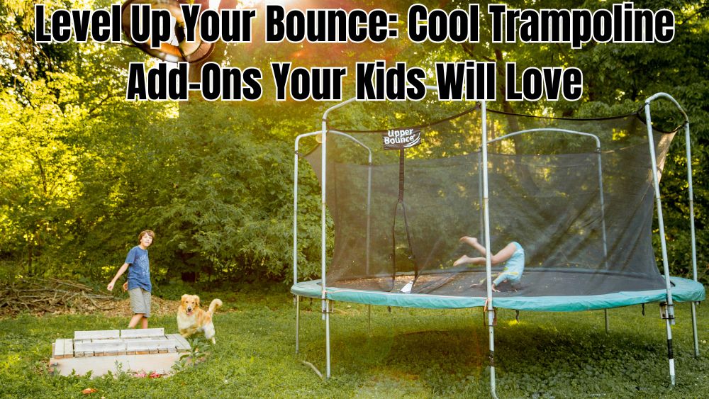 Level-Up-Your-Bounce-Cool-Trampoline-Add-Ons-Your-Kids-Will-Love totalfindz