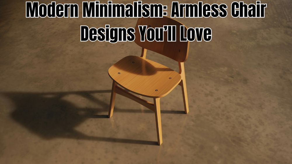 Modern-Minimalism-Armless-Chair-Designs-You-ll-Love totalfindz