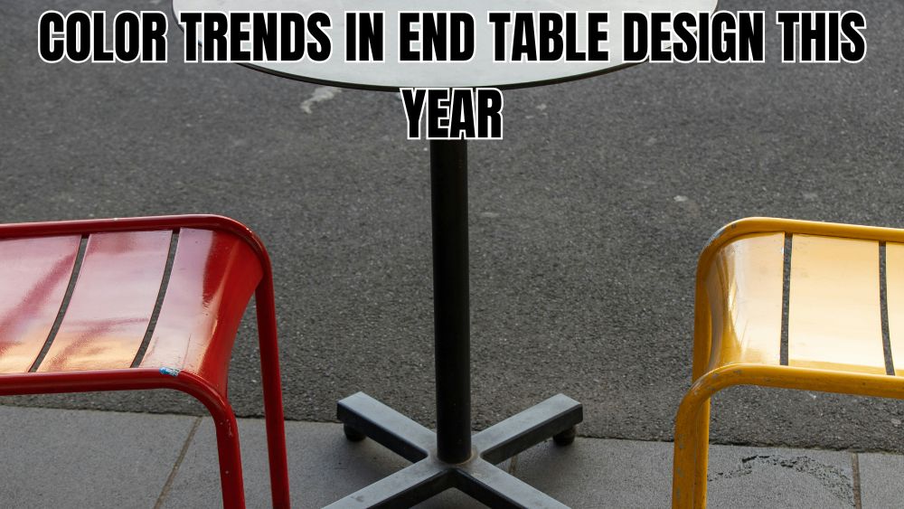 Color-Trends-in-End-Table-Design-This-Year totalfindz