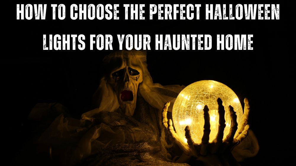 How-to-Choose-the-Perfect-Halloween-Lights-for-Your-Haunted-Home totalfindz