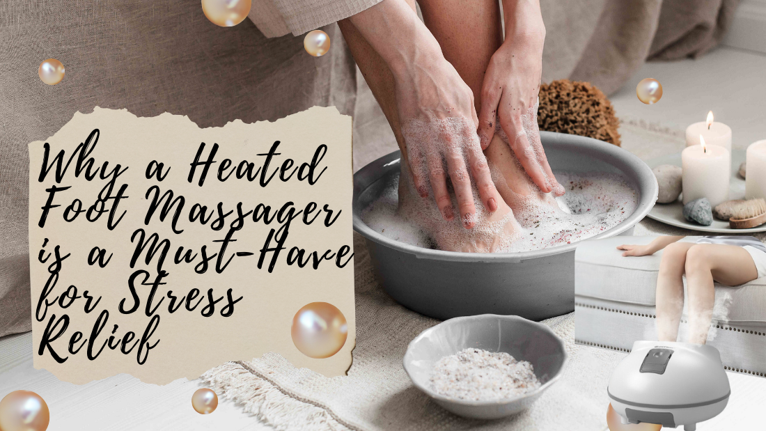 A person soaks their feet in a bowl with relaxing elements, surrounded by candles, while promoting a heated foot massager for stress relief.