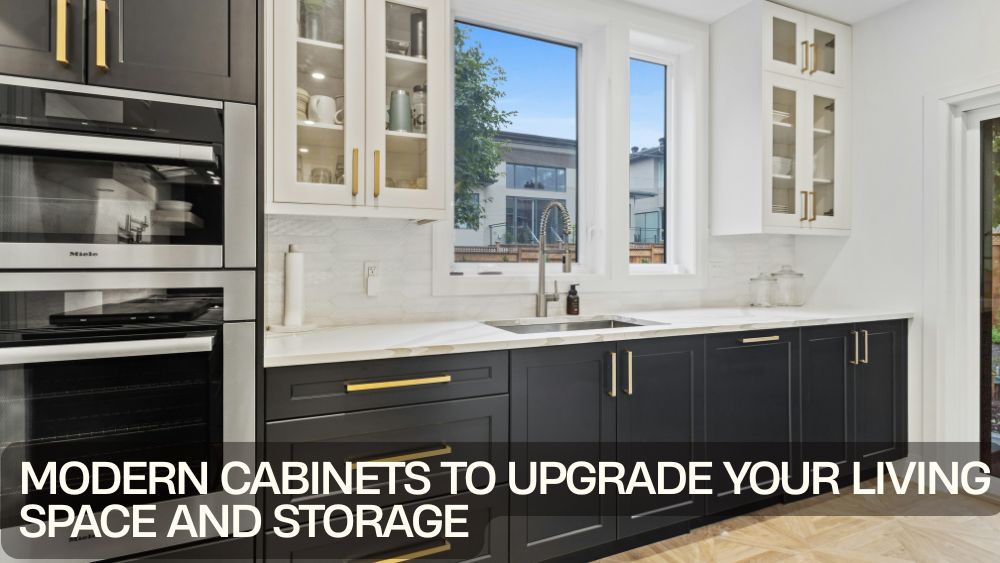 Modern Cabinets to Upgrade Your Living Space and Storage