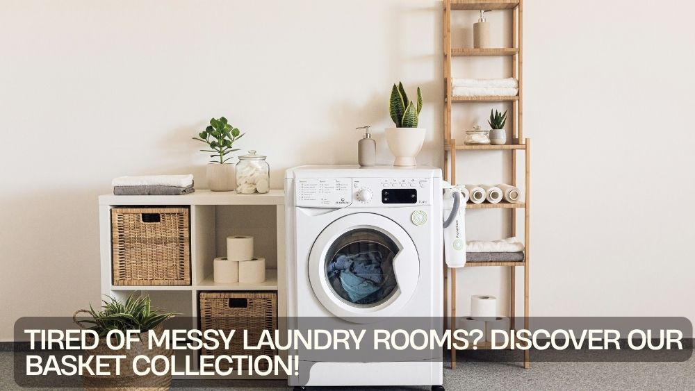 Tired of Messy Laundry Rooms? Discover Our Basket Collection!