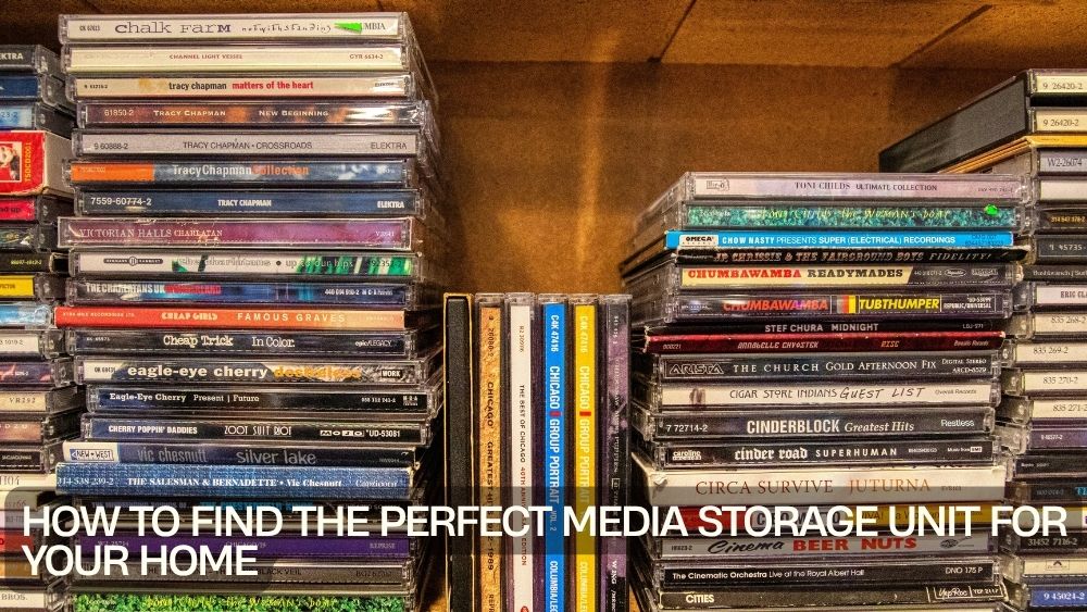 How to Find the Perfect Media Storage Unit for Your Home