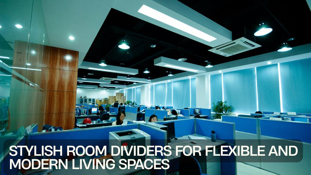 Stylish Room Dividers for Flexible and Modern Living Spaces