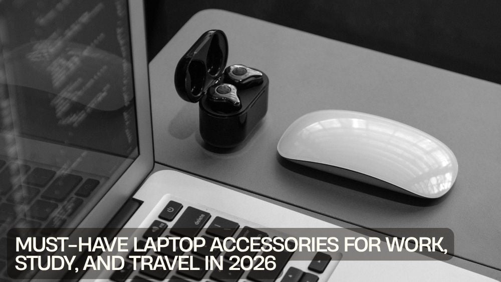 Must-Have Laptop Accessories for Work, Study, and Travel in 2026