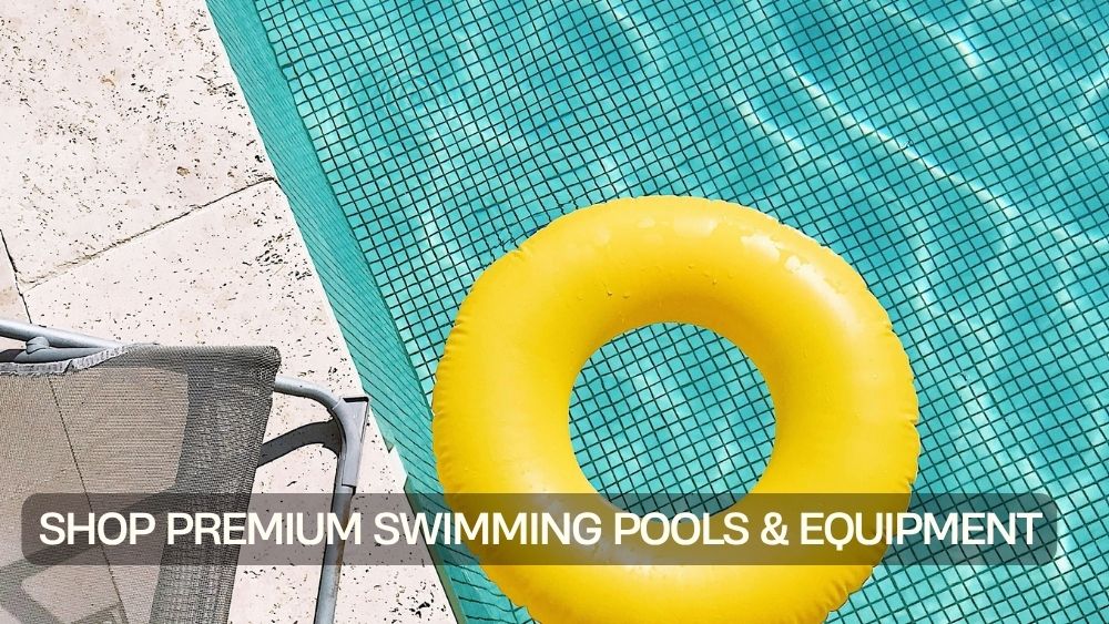 Shop Premium Swimming Pools & Equipment