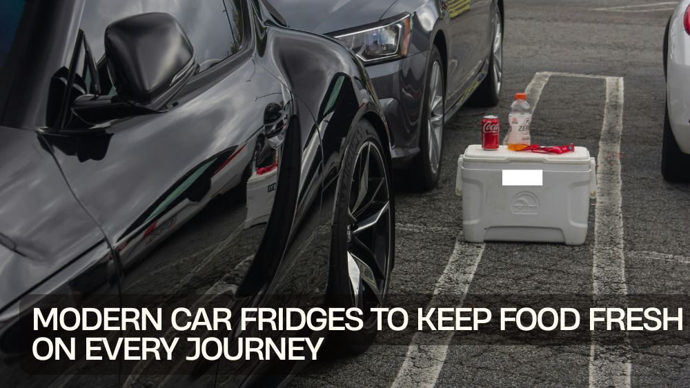 Modern Car Fridges to Keep Food Fresh on Every Journey