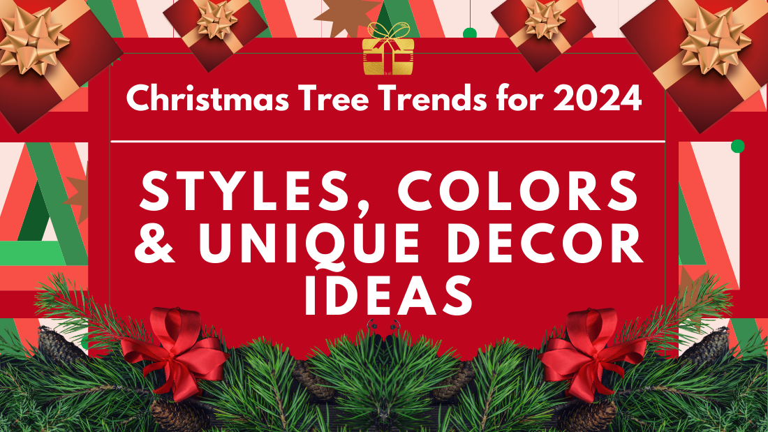 Christmas Tree Trends for 2024: Styles, Colors & Unique Decor Ideas