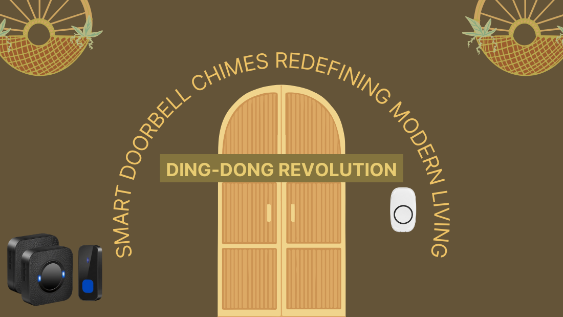 Ding-Dong Revolution: Smart Doorbell Chimes Redefining Modern Living