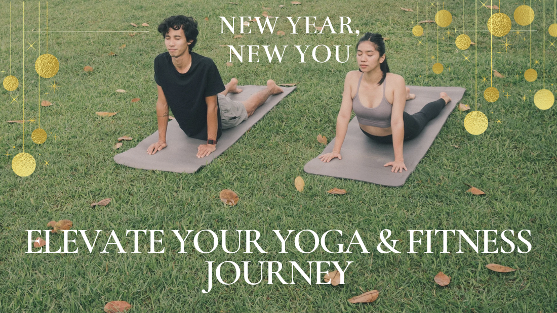 New Year, New You: Elevate Your Yoga & Fitness Journey