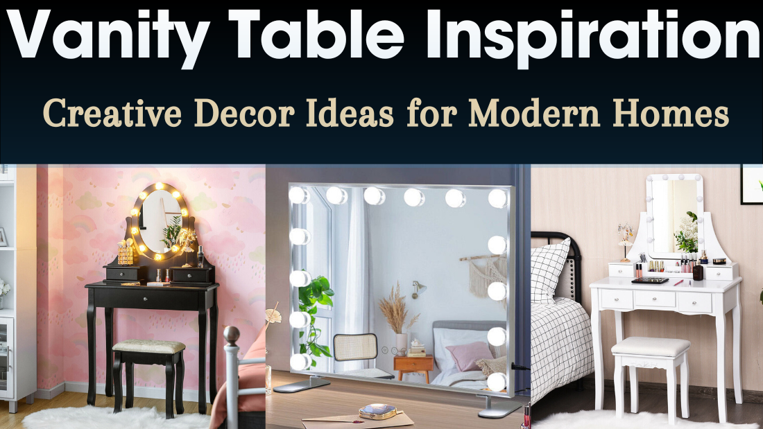 Vanity Table Inspiration: Creative Decor Ideas for Modern Homes