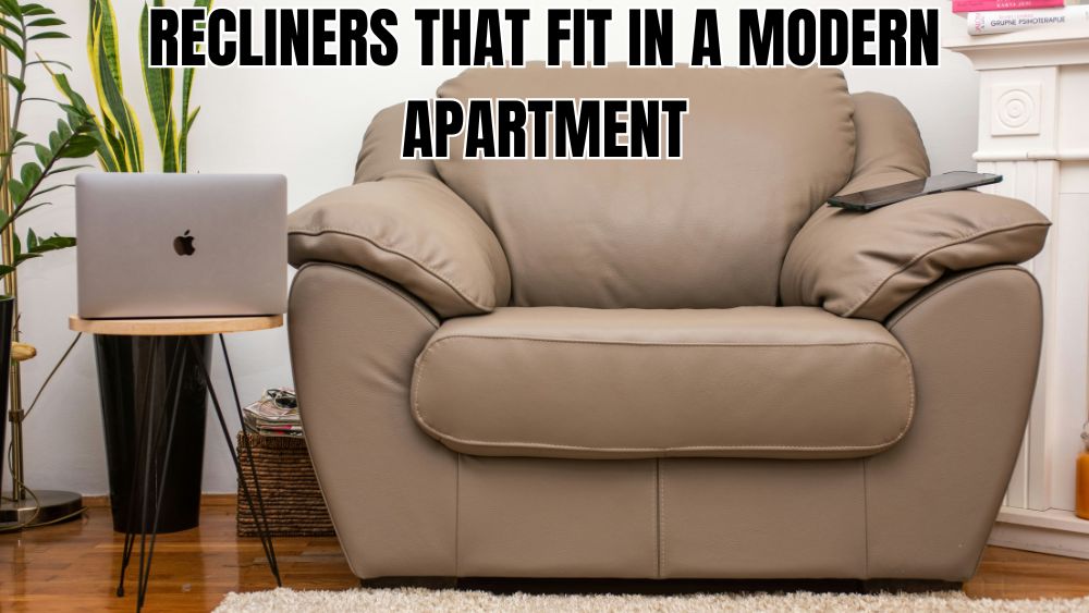 Recliners-That-Fit-in-a-Modern-Apartment totalfindz