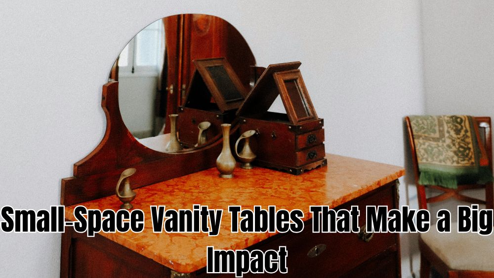 Small-Space-Vanity-Tables-That-Make-a-Big-Impact totalfindz