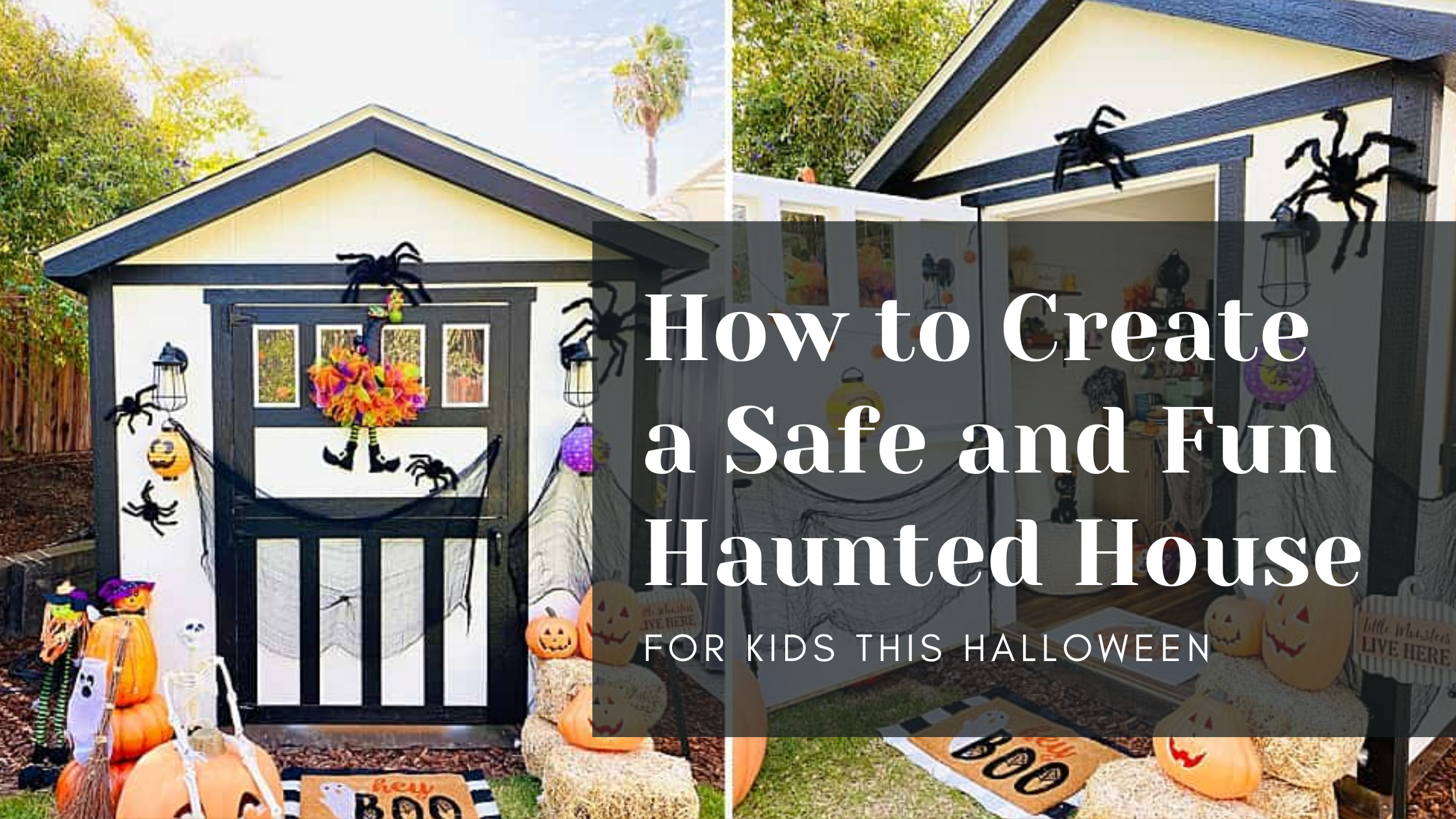 How to Create a Safe and Fun Haunted House for Kids This Halloween