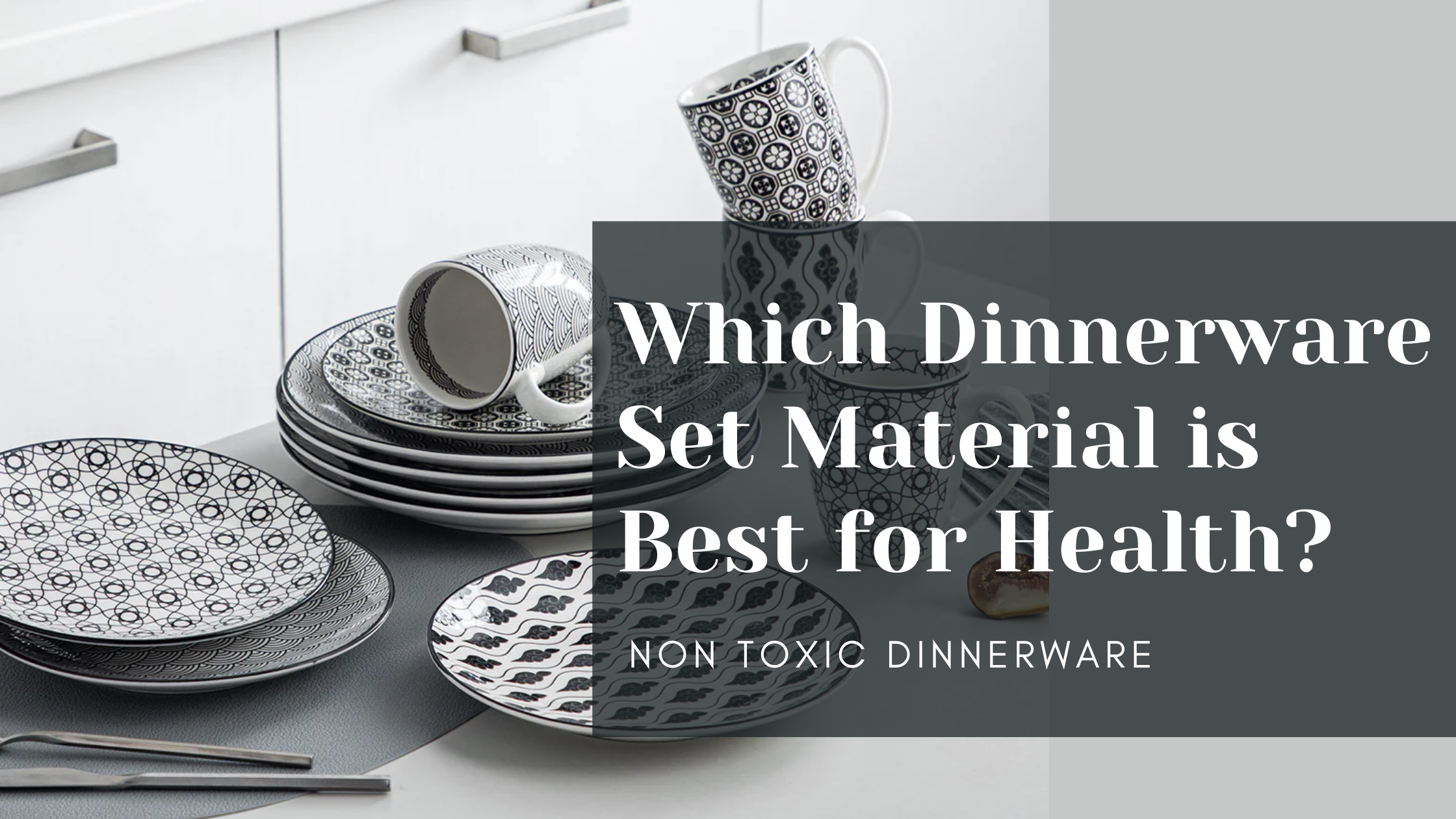 Which Dinnerware Set Material is Best for Health?