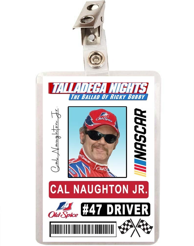 Talladega Nights Cal Naughton Nascar Driver ID ID Badge 