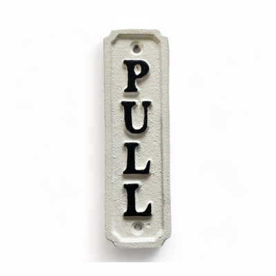 ~Pull~ Sign, White 
