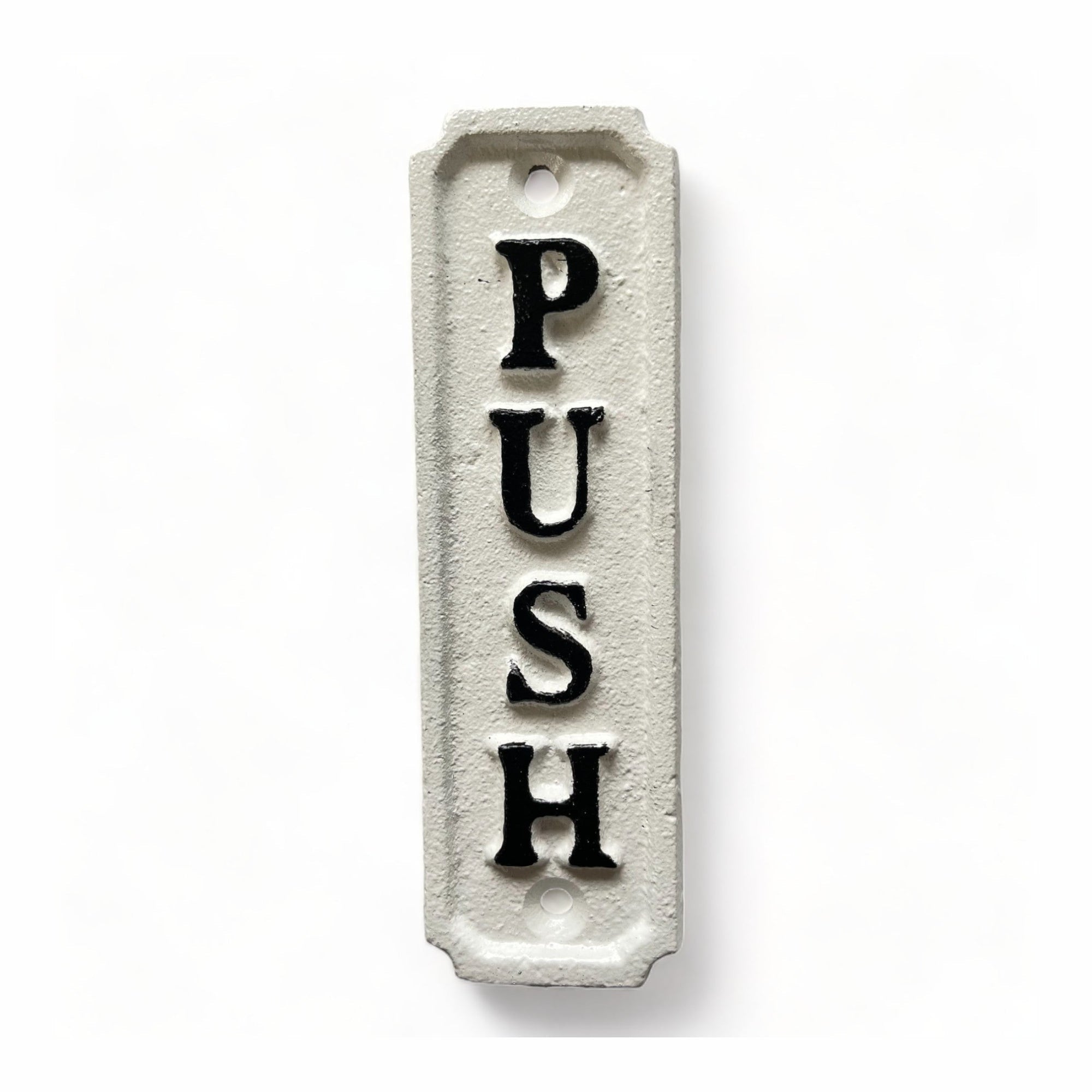 ~Push~ Sign, White 