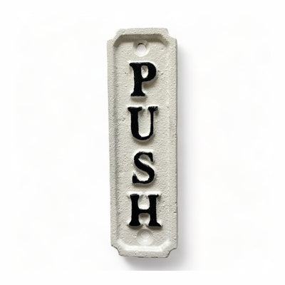 ~Push~ Sign, White 