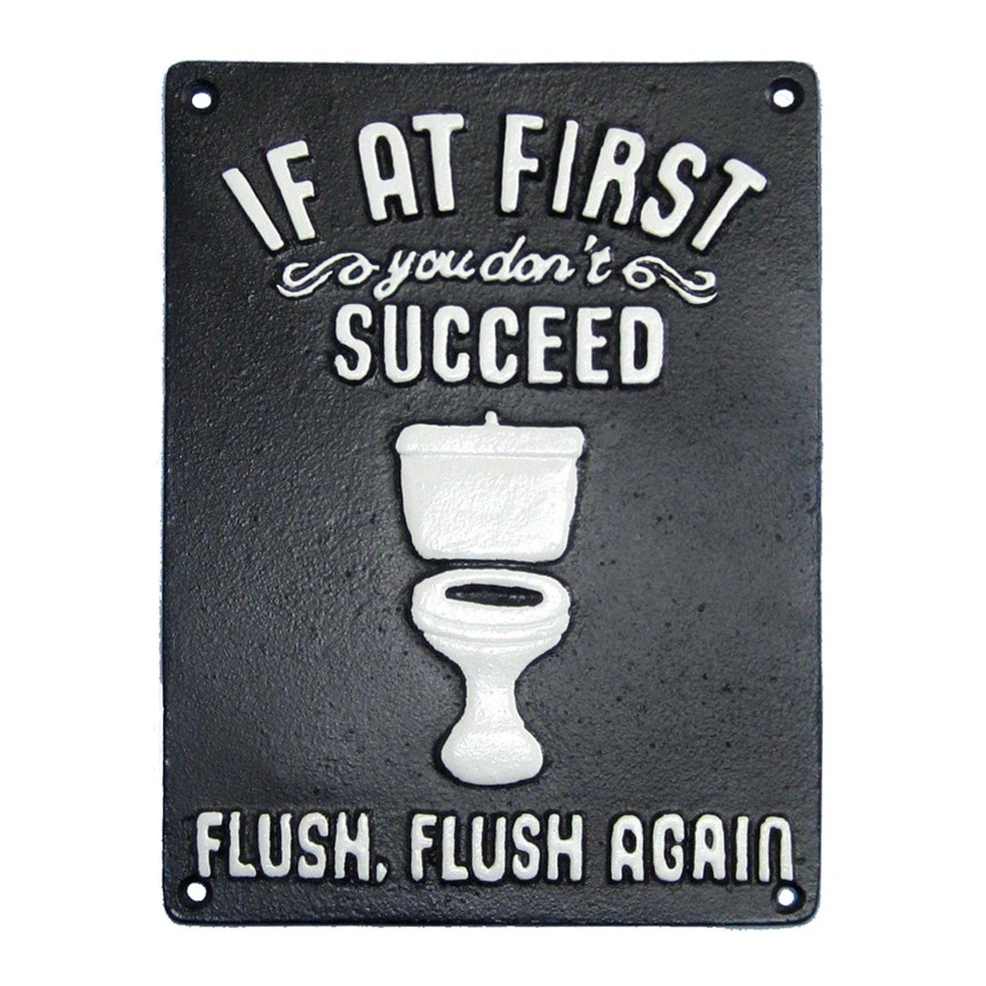 ~If At First You Don't Succeed Flush, Flush Again~ Black 