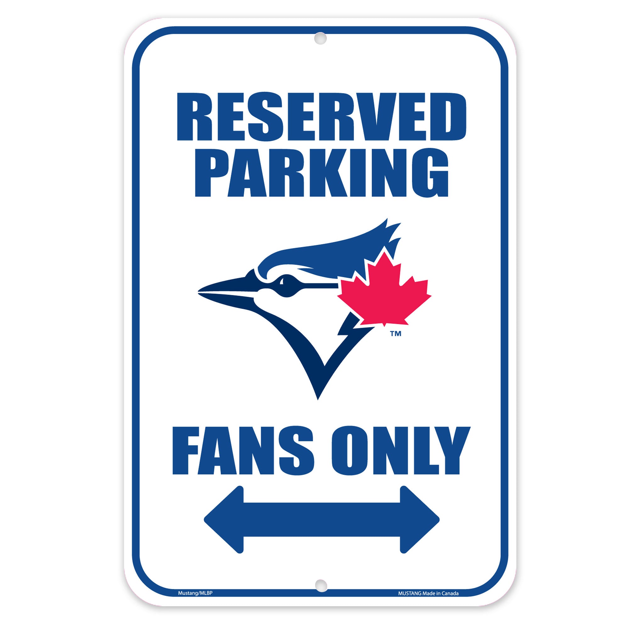 Toronto Blue Jays 10x15 Parking Sign 