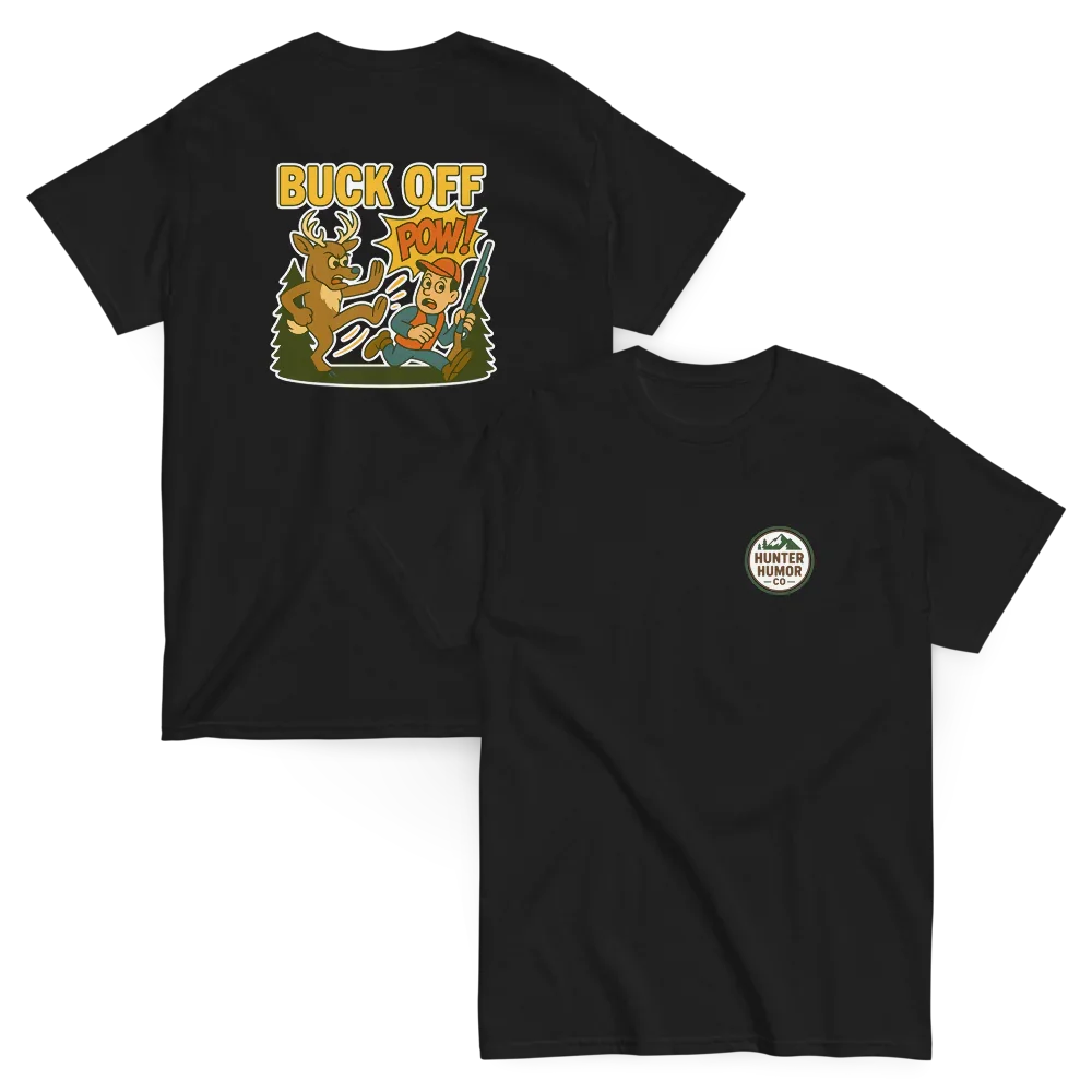 Hunter Humor Buck Off T-Shirt 