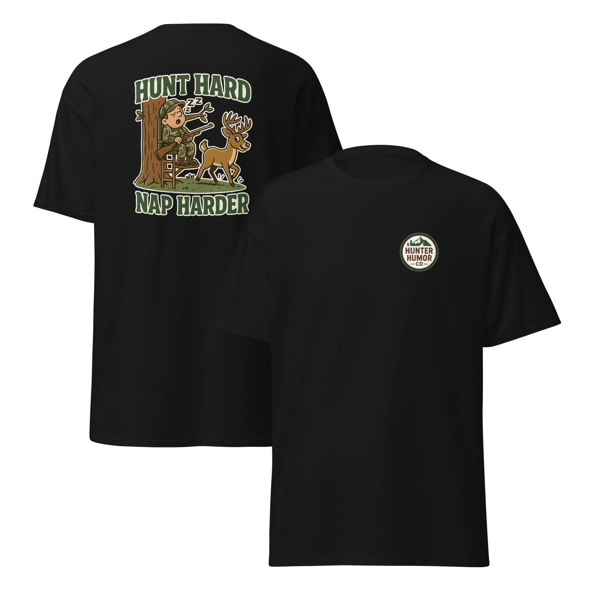 Hunter Humor Hunt Hard Nap Harder T-Shirt 