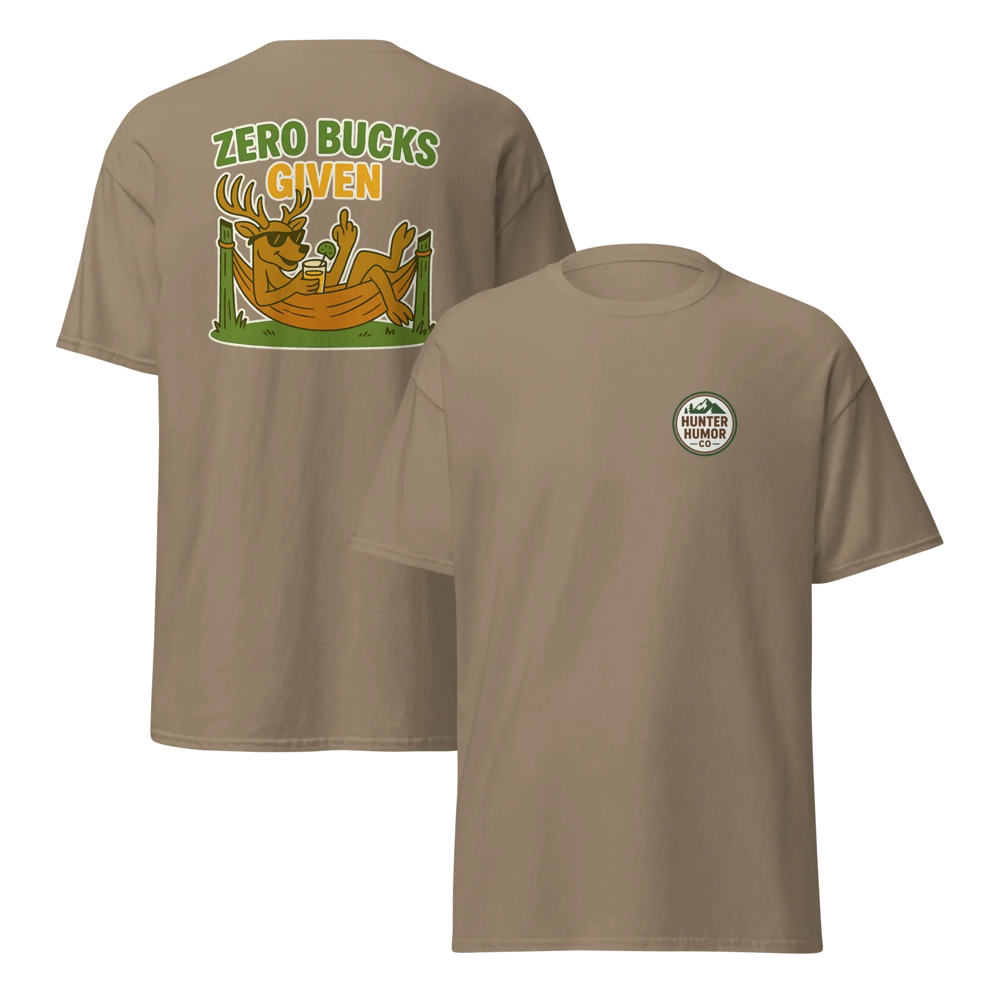 Hunter Humor Zero Bucks Given T-Shirt 